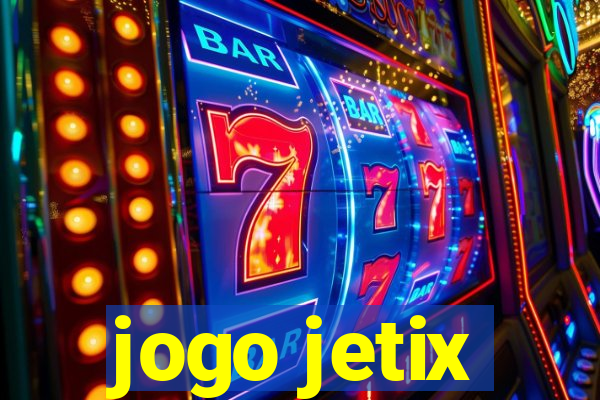 jogo jetix